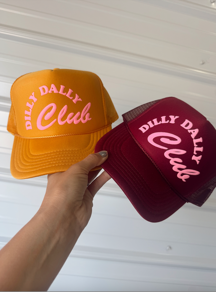 Dilly Dally Club [Puff Print] Hat